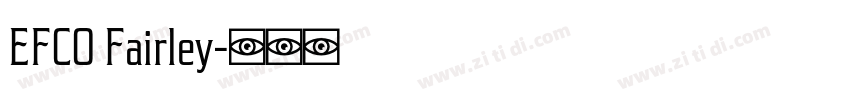 EFCO Fairley字体转换